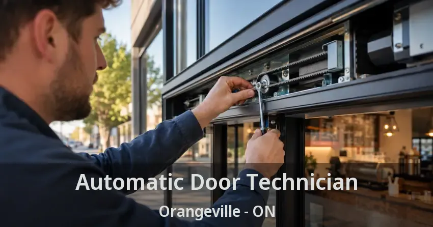 Automatic Door Technician Orangeville - ON