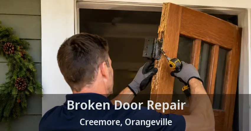 Broken Door Repair Creemore, Orangeville - ON