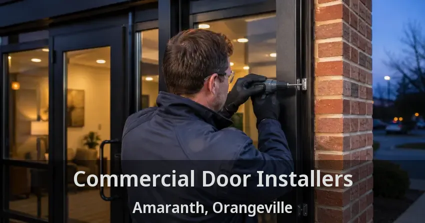 Commercial Door Installers Amaranth, Orangeville - ON