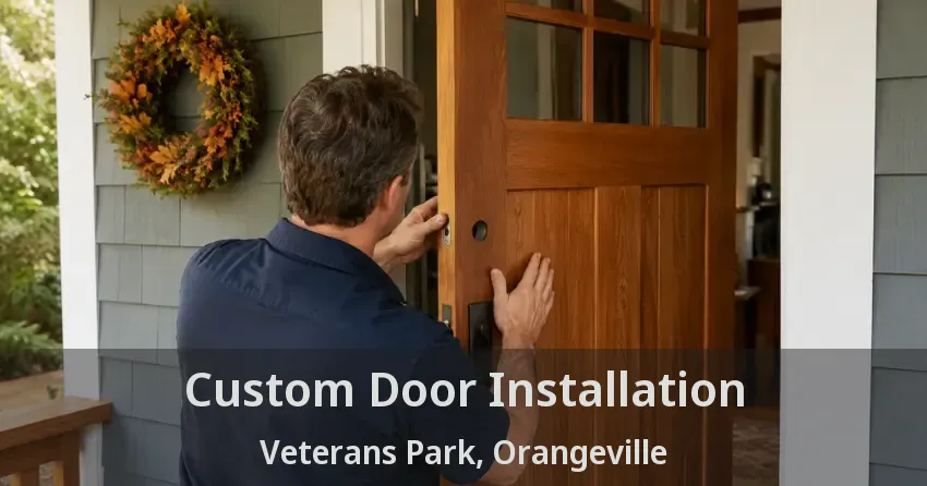 Custom Door Installation Veterans Park, Orangeville - ON