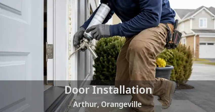 Door Installation Arthur, Orangeville - ON