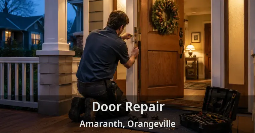 Door Repair Amaranth, Orangeville - ON