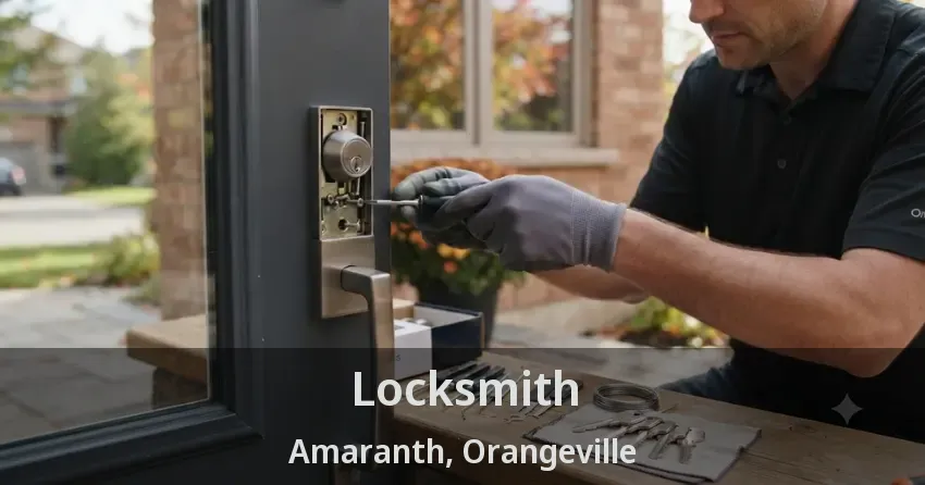 Locksmith Amaranth, Orangeville - ON