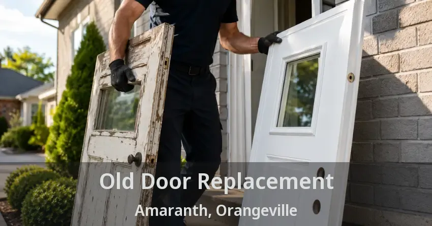Old Door Replacement Amaranth, Orangeville - ON