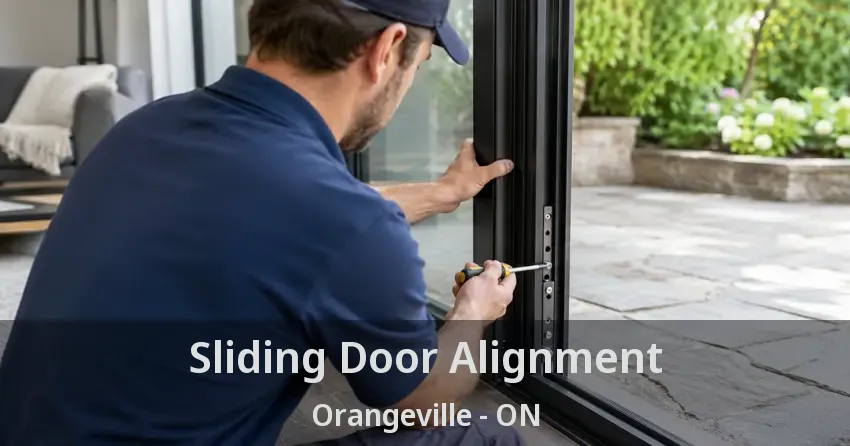 Sliding Door Alignment Orangeville - ON